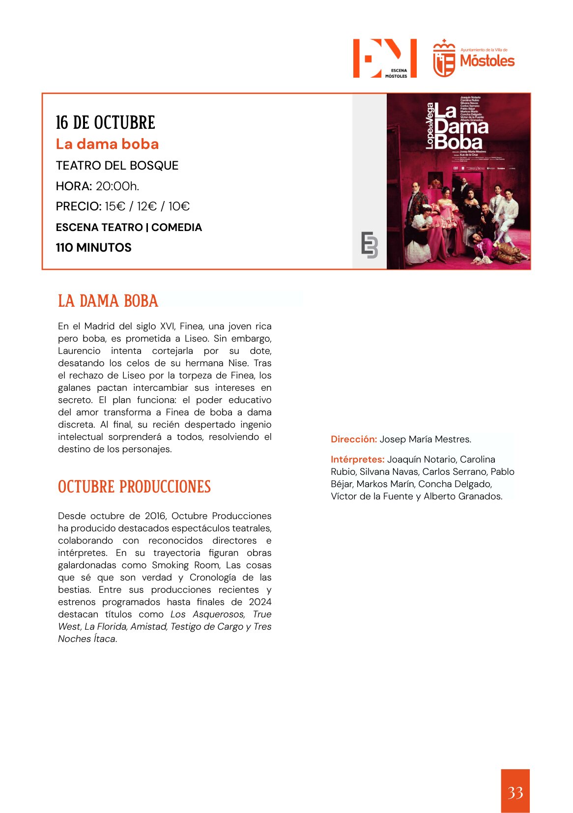 “La dama boba” y una comedia de Joaquín Reyes llegan al Teatro del Bosque, en la agenda cultural de la semana