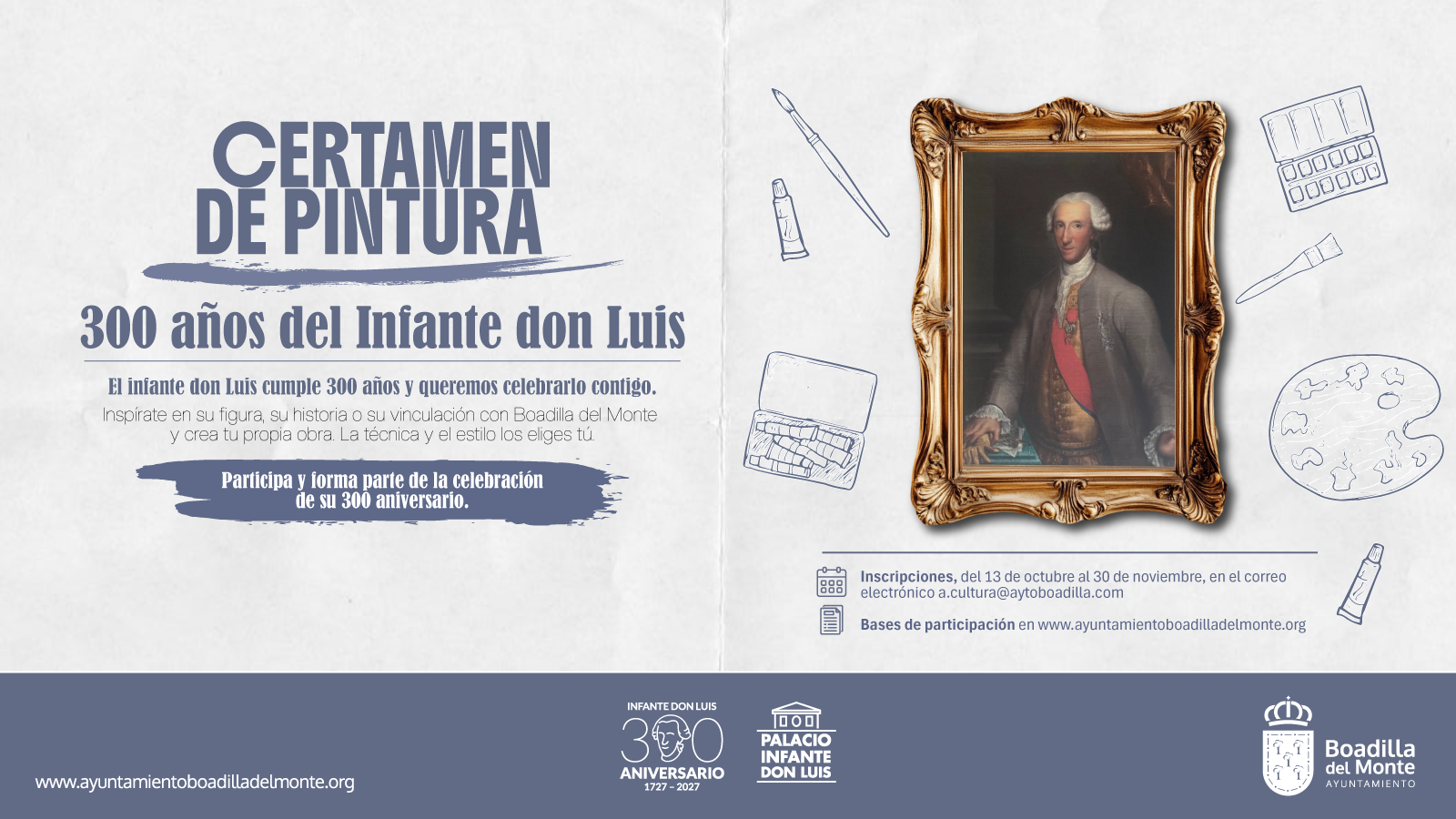 ABIERTO EL PLAZO DE INSCRIPCIÓN PARA EL CERTAMEN DE PINTURA DEL III CENTENARIO DEL NACIMIENTO DEL INFANTE D. LUIS