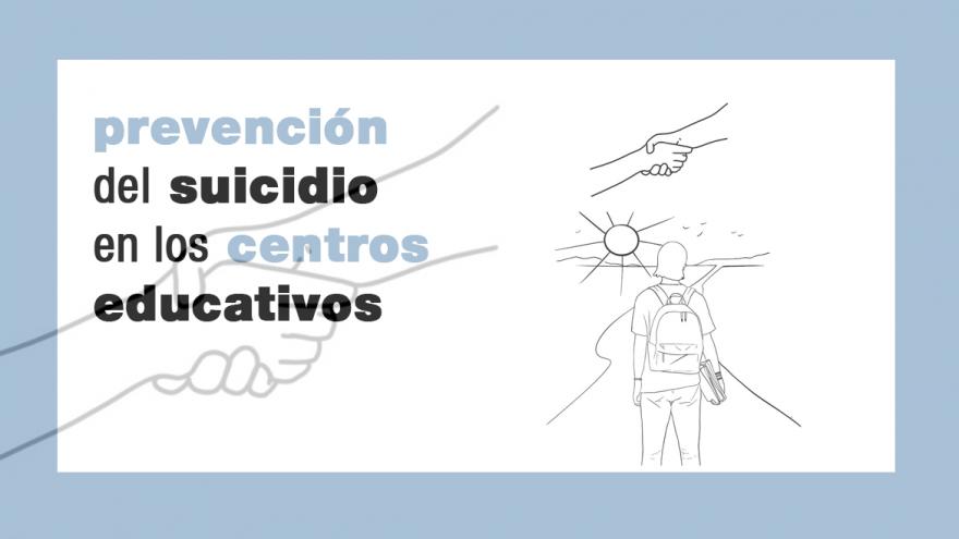 Texto Alternativo: Prevención del suicidio en los centros educativos