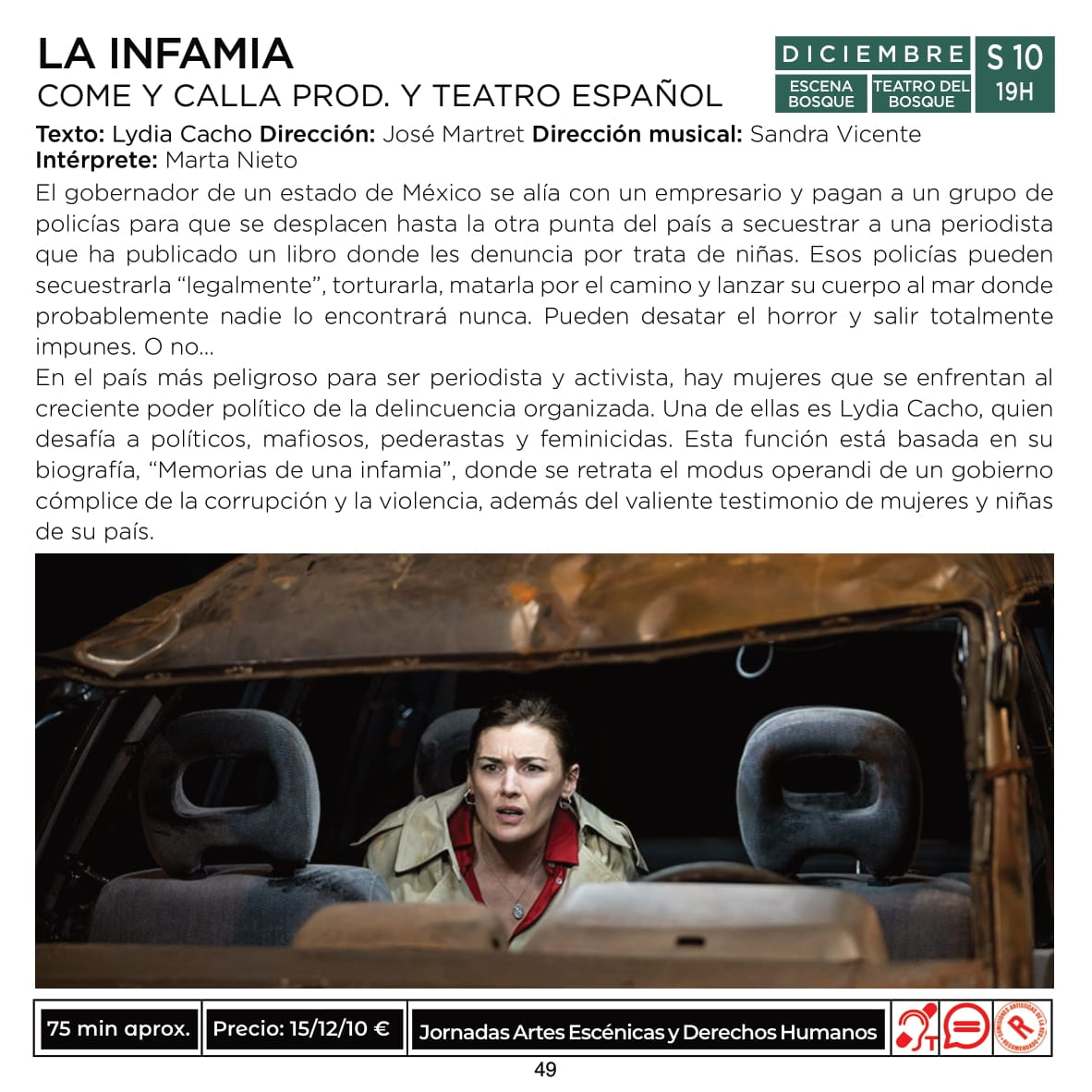 Texto Alternativo: Las obras La infamia y Vesania, en la agenda cultural de la semana en Móstoles
