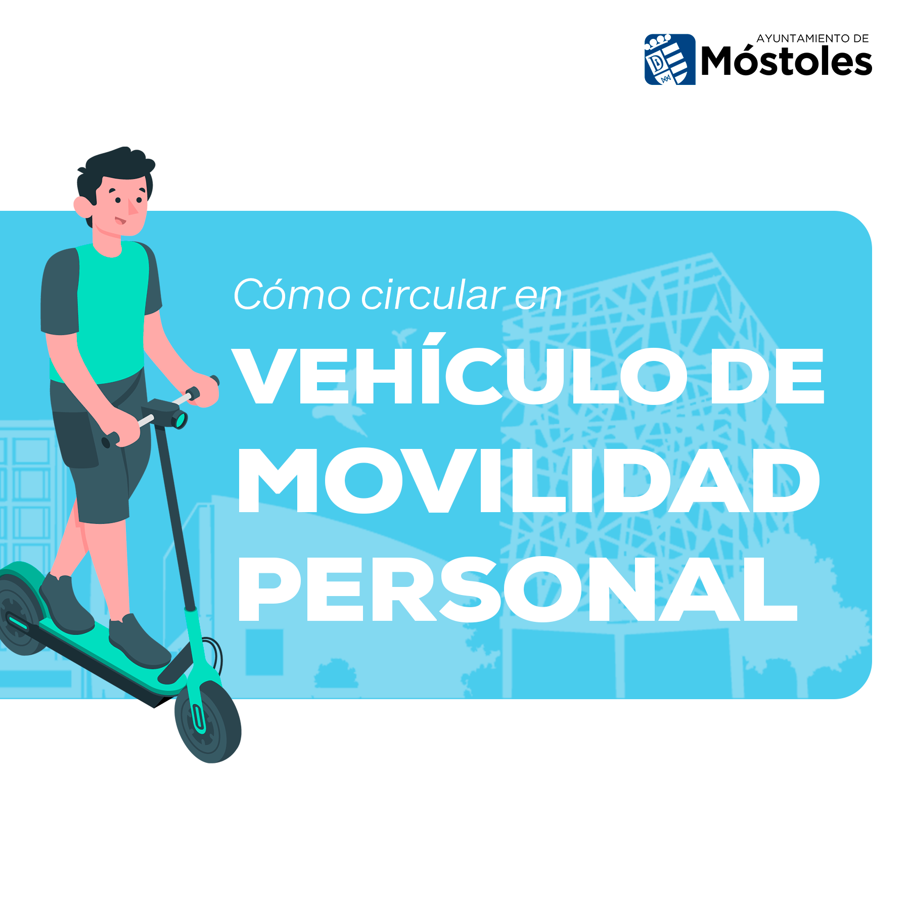 Texto Alternativo: El Ayuntamiento de Móstoles traslada una serie de normas y recomendaciones para el uso seguro de patinetes eléctricos